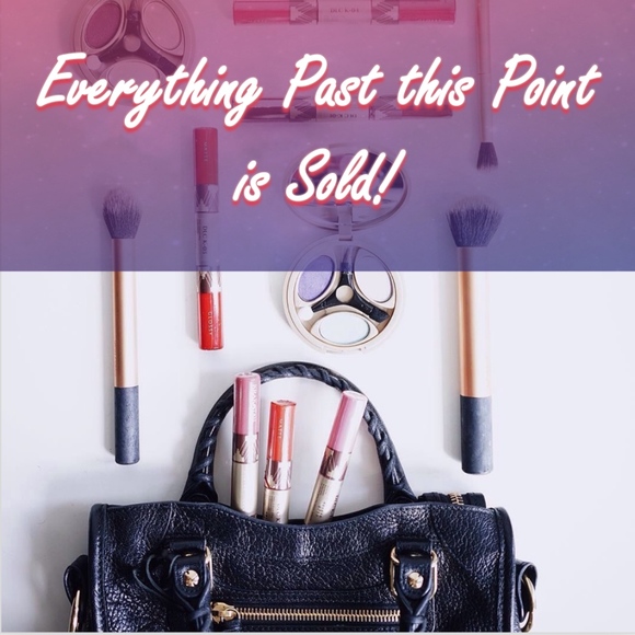 Sephora Other - Everything Past this Point is Sold!